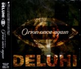 [USED]DELUHI/Orion once again(2nd)