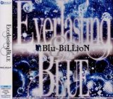 [USED]Blu-BiLLioN/EverlastingBLUE(初回盤/CD+DVD)