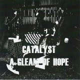 [USED]CATALYST/A GLEAM OF HOPE(CD-R)