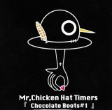 [USED]Mr.ChickenHat Timers/Chocolate Boots#1