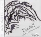 [USED]Shulla/[Shulla]-Never too late to change-