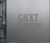 [USED]GACKT/THE ELEVENTH DAY-SINGLE COLLECTION-