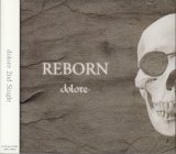 [USED]dolore/REBORN