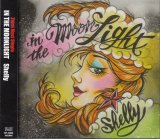 [USED]Shelly/IN THE MOONLIGHT