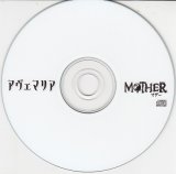 [USED]MOTHER/アヴェマリア(CD-R)