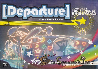 画像1: [USED]Mix Speaker's,Inc./[Departure]-Space Musical Parade-(DVD)