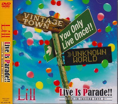 画像1: [USED]Lill/Live Is Parade!!-Live in lasting love.2-(DVD)