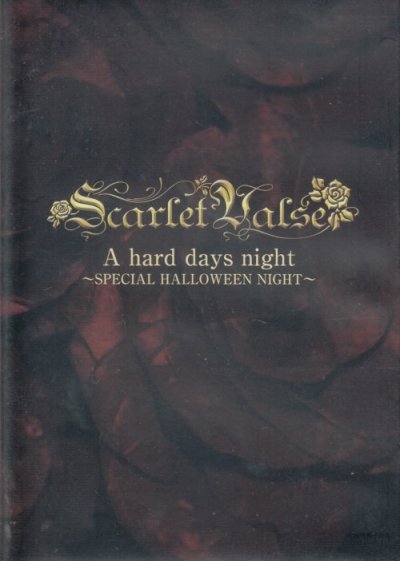 画像1: [USED]Scarlet Valse/A hard days night-SPECIAL HALLOWEEN NIGHT-(DVD-R)