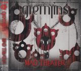 [USED]GREMLINS/MAD THEATER(B-TYPE)