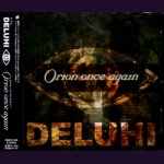 画像: [USED]DELUHI/Orion once again(2nd)