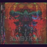 画像: [USED]VRZEL/ENCOUNTER OF THE CIRCUS