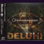 画像: [USED]DELUHI/Orion once again(2nd press)