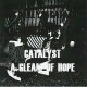 画像: [USED]CATALYST/A GLEAM OF HOPE(CD-R)
