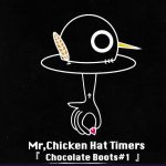 画像: [USED]Mr.ChickenHat Timers/Chocolate Boots#1
