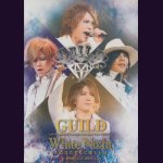 画像: [USED]ギルド/WHITE NIGHT-ただひたすらに楽しむ日(2DVD)