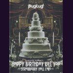 画像: [USED]BugLug/BugLug TOUR 2015「HAPPY BIRTHDAY KILL YOU-STRAWBERRY HALL CAKE-」(初回限定豪華盤/2DVD)