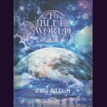 画像: [USED]Blu-BiLLioN/To BLUE WORLD 2014.2.8 日本青年館(初回限定盤/2DVD)