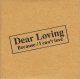 画像: [USED]Dear Loving/Because/I can't love